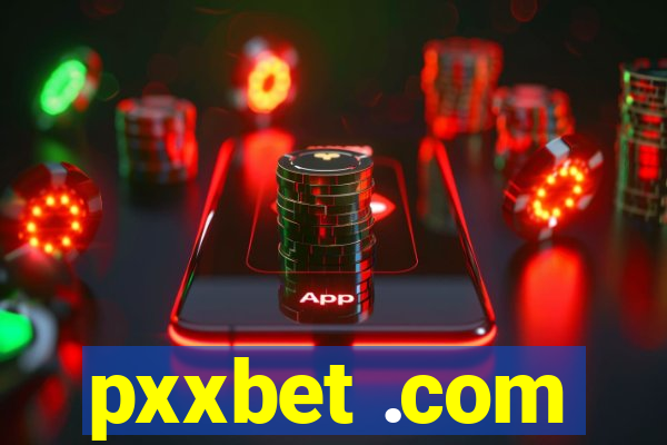 pxxbet .com